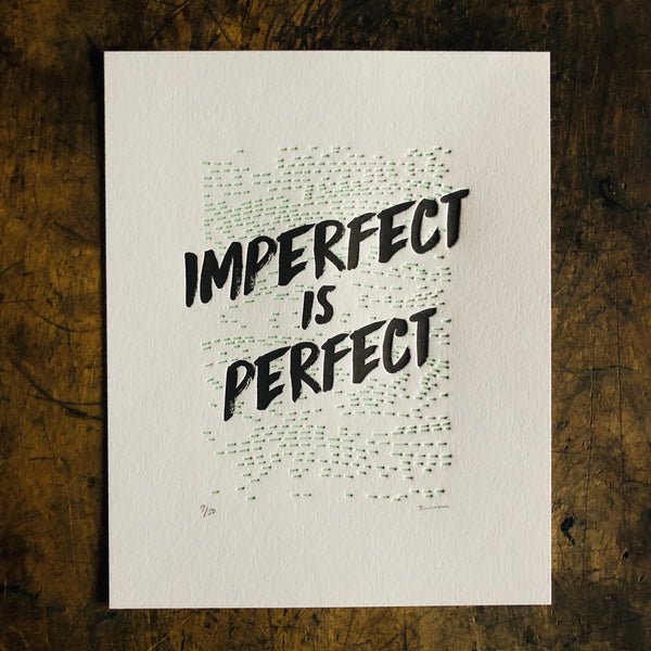 Imperfect Is Perfect Print