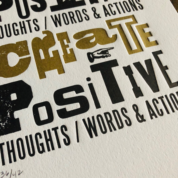 Positive Creates Positive Print