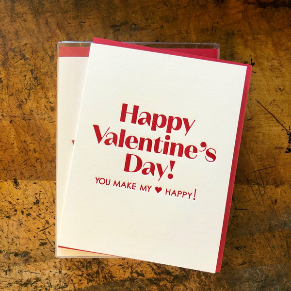 Happy Valentine's Day You Make My Heart Happy
