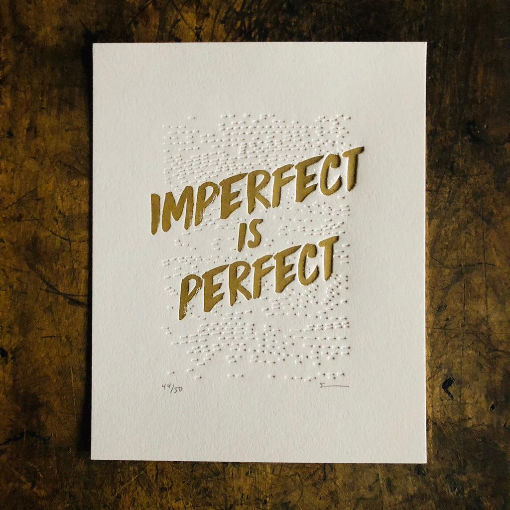Imperfect Is Perfect Print
