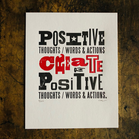 Positive Creates Positive Print