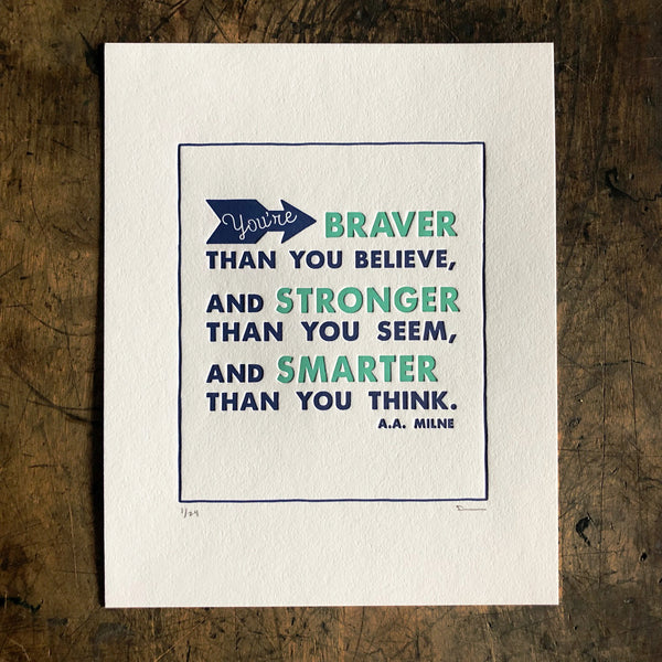 Braver / Stronger Print