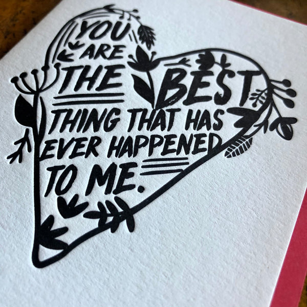 You Are the Best Thing That Has Happened to Me!