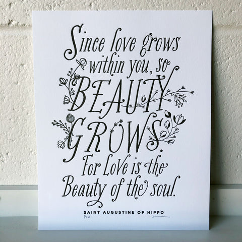 Beauty Grows, St. Augustine quote